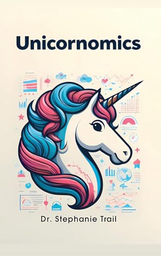Unicornomics (Hardcover Edition) von The Telephasic Workshop