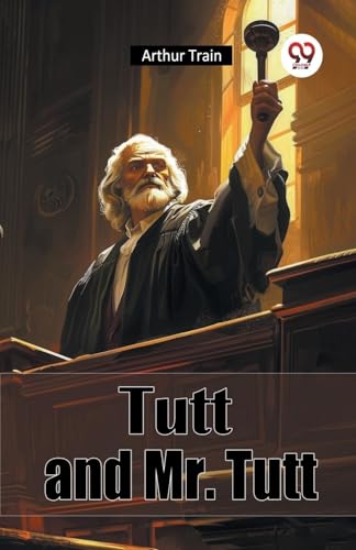 Tutt and Mr. Tutt von Double 9 Books