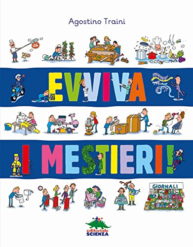 Evviva i mestieri! (Bello da sapere) Evviva i mestieri! (Bello da sapere)