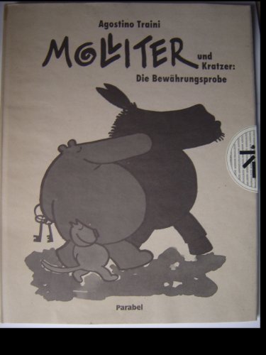 Molliter und Kratzer, Die Bewährungsprobe Molliter und Kratzer, Die Bewährungsprobe