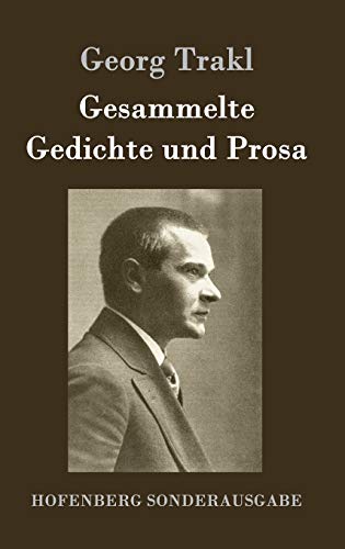 Gesammelte Gedichte und Prosa
