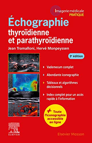 Échographie thyroïdienne et parathyroïdienne: Glandes Thyroides Parathyroi Échographie thyroïdienne et parathyroïdienne: Glandes Thyroides Parathyroi von MASSON