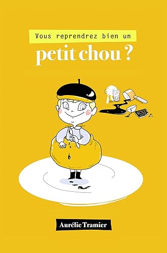 Vous reprendrez bien un petit chou?
