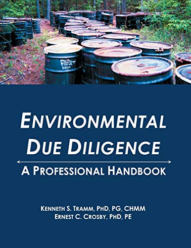Enviromental Due Diligence: A Professional Handbook
