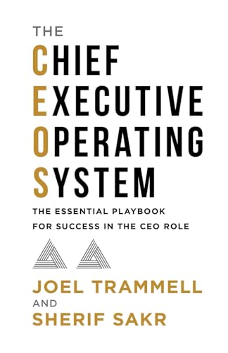 The Chief Executive Operating System: The Essential Playbook for Success in the CEO Role von P180 Press