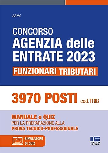 Concorso Agenzia delle Entrate 2023 - Funzionari Tributari
