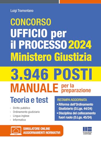 Concorso Ufficio per il processo 2024 Ministero Giustizia - Manuale per la preparazione (Concorsi&Esami) von Maggioli Editore