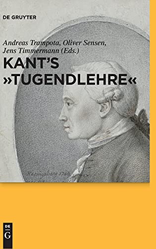 Kant's >>Tugendlehre<<: A Comprehensive Commentary von de Gruyter