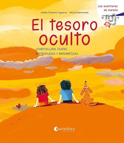 El tesoro oculto: Storytelling, teatro, papiroflexia y matemáticas El tesoro oculto: Storytelling, teatro, papiroflexia y matemáticas von Salvatella