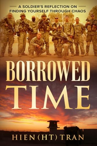 Borrowed Time: A Soldier’s Reflection on Finding Yourself Through Chaos von Game Changer Publishing