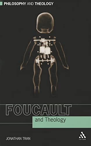 Foucault and Theology (Philosophy and Theology)