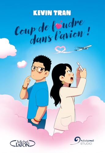 Coup de foudre dans l'avion von MICHEL LAFON