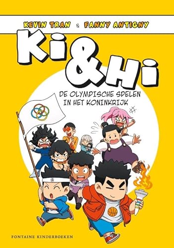 De Olympische Spelen in het koninkrijk - Ki & Hi: Deel 3, Ki en Hi (Ki en Hi, 3) von Fontaine Kinderboeken