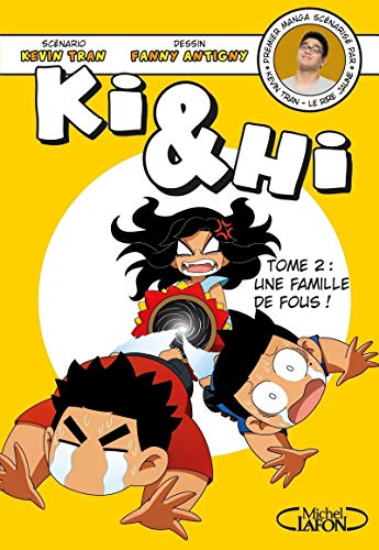 Ki & Hi 2/Une famille de fous von MICHEL LAFON