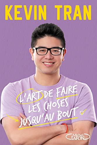 L'art de faire les choses jusqu'au bout von MICHEL LAFON