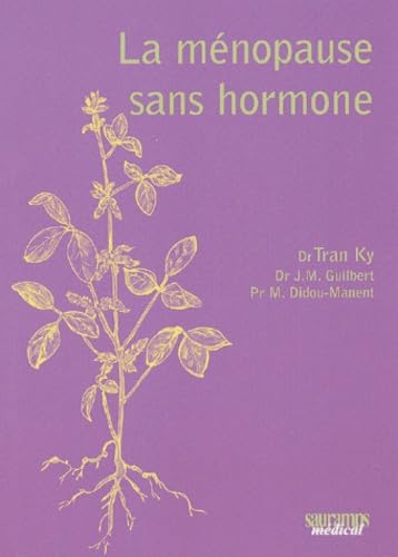 LA MENOPAUSE SANS HORMONE von SAURAMPS MEDICA