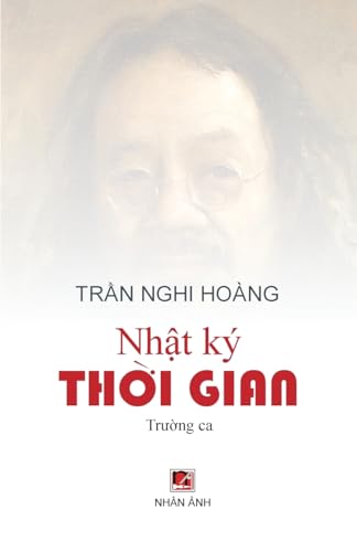 Nh¿t Ký Th¿i Gian Nh¿t Ký Th¿i Gian von Nhan Anh Publisher