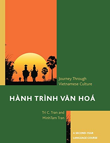 Hành Trình Van Hoá: A Journey Through Vietnamese Culture: A Second-Year Language Course von Rowman & Littlefield Publishers