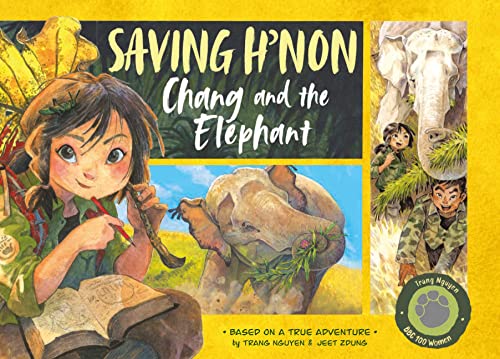 Saving H'non – Chang and the Elephant: A Graphic Novel Based on a True Adventure (Return to the Wild, 2) von Macmillan Children's Books