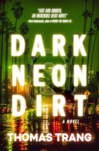 Dark Neon & Dirt von Shotgun Honey Books