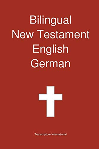 Bilingual New Testament English German