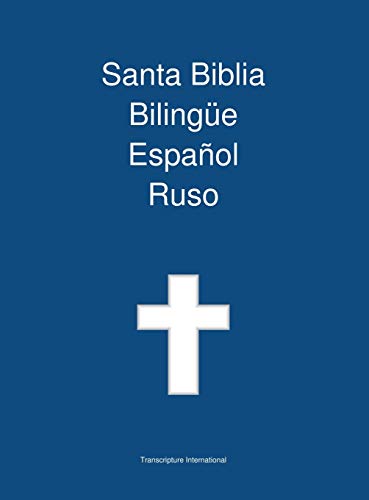 Santa Biblia Bilingue, Espanol - Ruso von Transcripture International