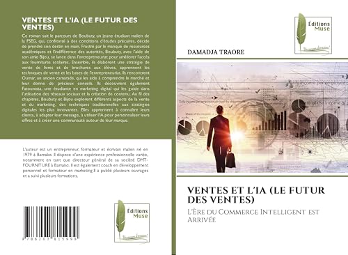 VENTES ET L'IA (LE FUTUR DES VENTES): L'Ère du Commerce Intelligent est Arrivée von Éditions Muse