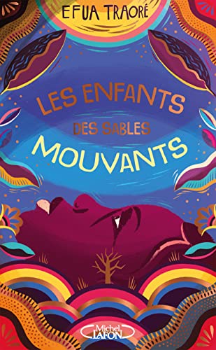 Les enfants des sables mouvants von MICHEL LAFON