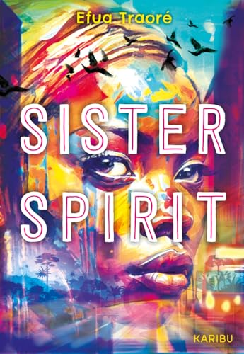 Sister Spirit: Einfühlsamer Jugendbuch-Roman über Familie und Identität ab 14 Jahren Sister Spirit: Einfühlsamer Jugendbuch-Roman über Familie und Identität ab 14 Jahren