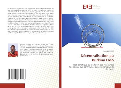 Décentralisation au Burkina Faso: Problématique du transfert des ressources financières aux communes dans le domaine de la santé Décentralisation au Burkina Faso: Problématique du transfert des ressources financières aux communes dans le domaine de la santé