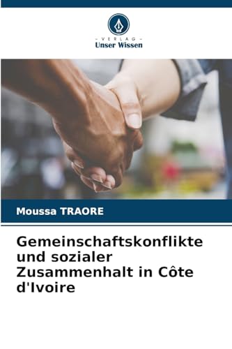 Gemeinschaftskonflikte und sozialer Zusammenhalt in Côte d'Ivoire: DE