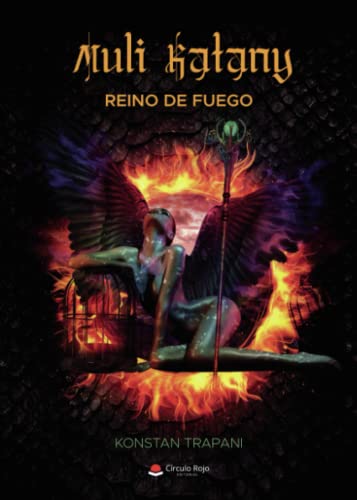 Muli Katany reino de fuego: Reino de fuego von CIRCULO ROJO