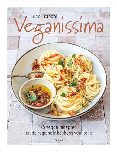 Veganissima: 75 vegan recepten uit de regionale keukens van Italië von Terra