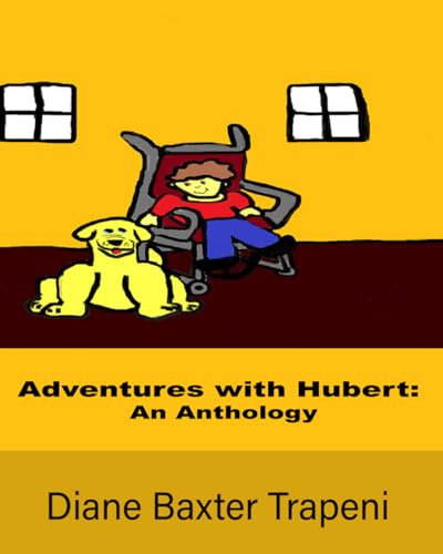 Adventures with Hubert: An Anthology von Independently published