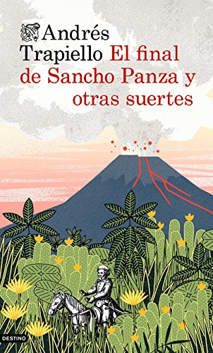 El final de Sancho Panza y otras suertes (Áncora & Delfín)