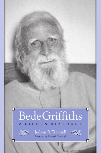 Bede Griffiths: A Life in Dialogue (S U N Y Series in Religious Studies)
