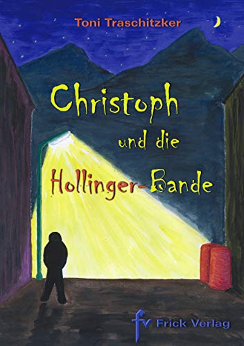 Christoph und die Hollinger-Bande