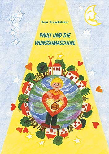 Pauli und die Wunschmaschine von Frick Verlag GmbH