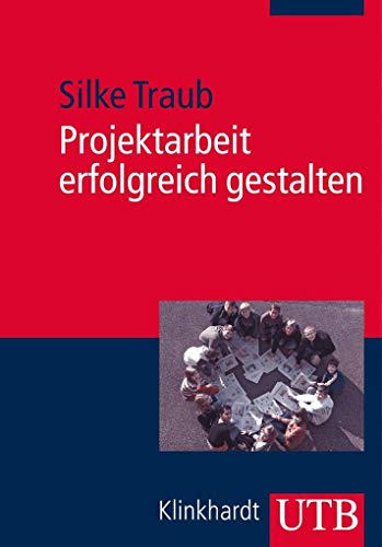 Projektarbeit erfolgreich gestalten: Über individualisiertes, kooperatives Lernen zum selbstgesteuerten Kleingruppenprojekt