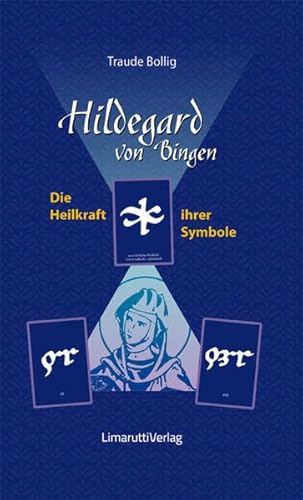 Hildegard von Bingen - Die Heilkraft ihrer Symbole von Limarutti Verlag