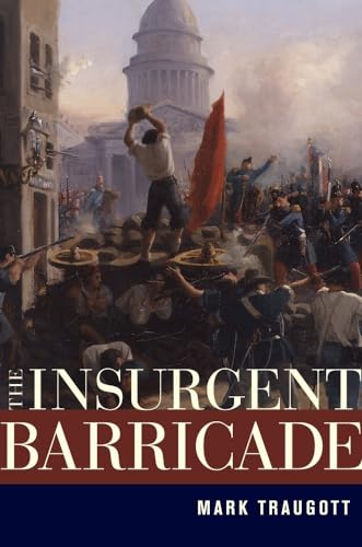 The Insurgent Barricade The Insurgent Barricade