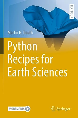 Python Recipes for Earth Sciences (Springer Textbooks in Earth Sciences, Geography and Environment)