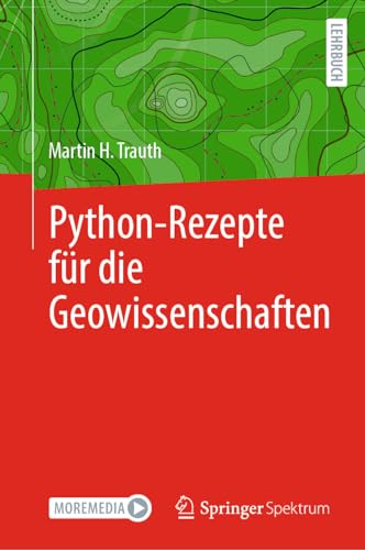 Python-Rezepte für die Geowissenschaften von Springer Spektrum