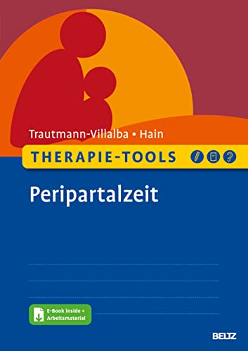 Therapie-Tools Peripartalzeit: Mit E-Book inside und Arbeitsmaterial (Beltz Therapie-Tools)