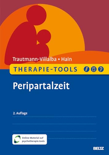 Therapie-Tools Peripartalzeit: Mit Online-Material (Beltz Therapie-Tools)