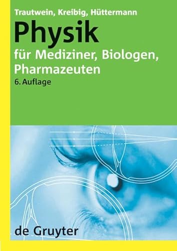 Physik für Mediziner, Biologen, Pharmazeuten