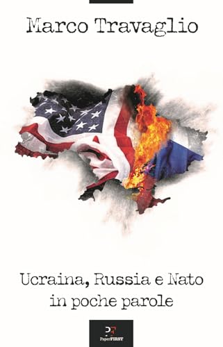 Ucraina, Russia e Nato in poche parole von PaperFIRST