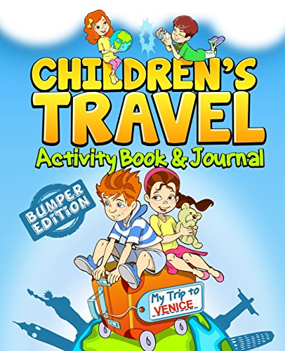 Children's Travel Activity Book & Journal: My Trip to Venice von CreateSpace Independent Publishing Platform