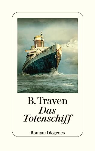 Das Totenschiff von Diogenes Verlag AG