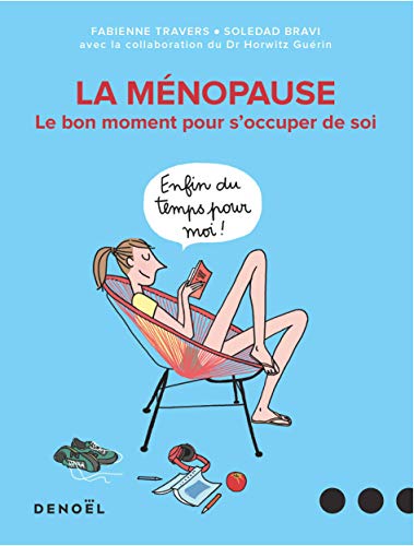 La ménopause: Le bon moment pour s'occuper de soi